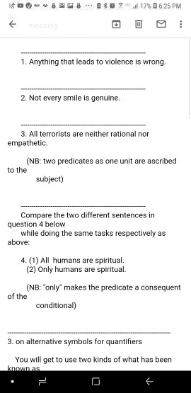 1. Anything that leads to violence is wrong. 2. Not every smile is genuine. 3. All terrorists are neither rational nor empath