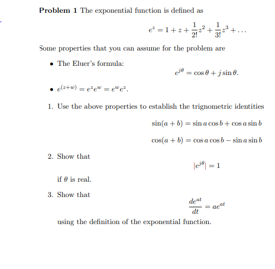 Solved Problem 1 The Exponential Function Is Defined As 2 Chegg Com