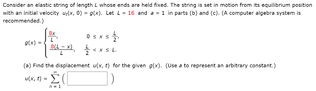 Solved Consider An Elastic String Of Length L Whose Ends Chegg Com