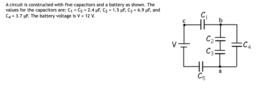 Solved A circuit is constructed with five capacitors and a | Chegg.com