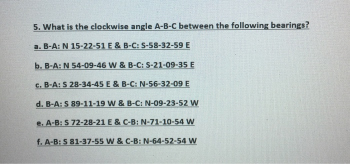 Solved 5 What Is The Clockwise Angle A B C Between The F Chegg Com