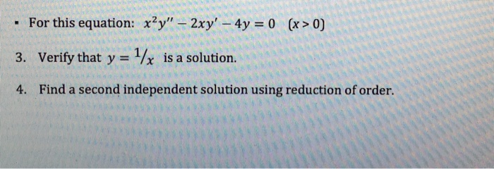 Solved For This Equation X 2 Y 2xy 4y 0 X 0 Chegg Com