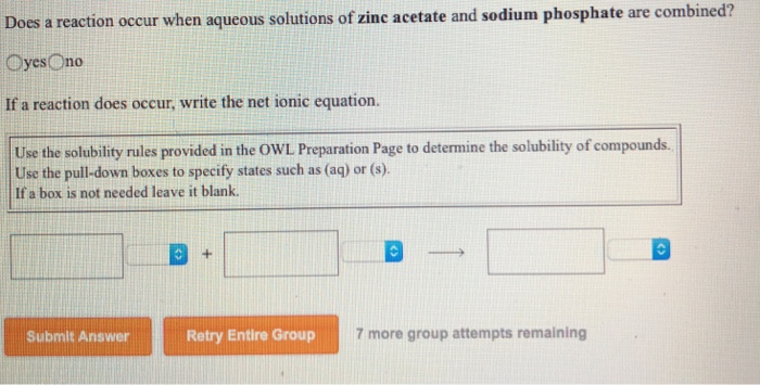 Does A Reaction Occur When Aqueous Solutions Of Zinc Chegg 