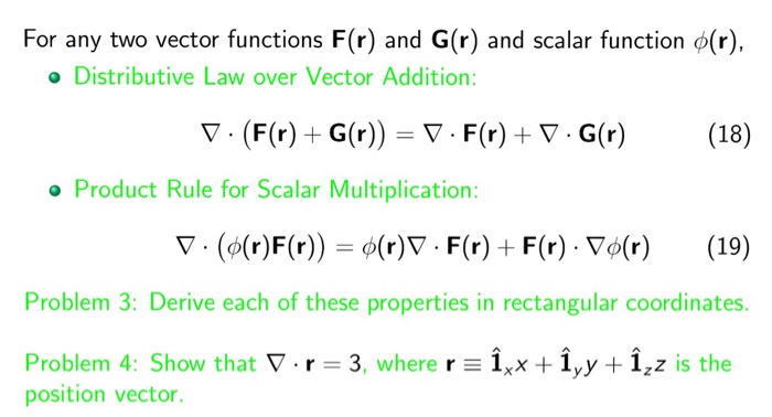 Solved For Any Two Vector Functions F R And G R And S Chegg Com