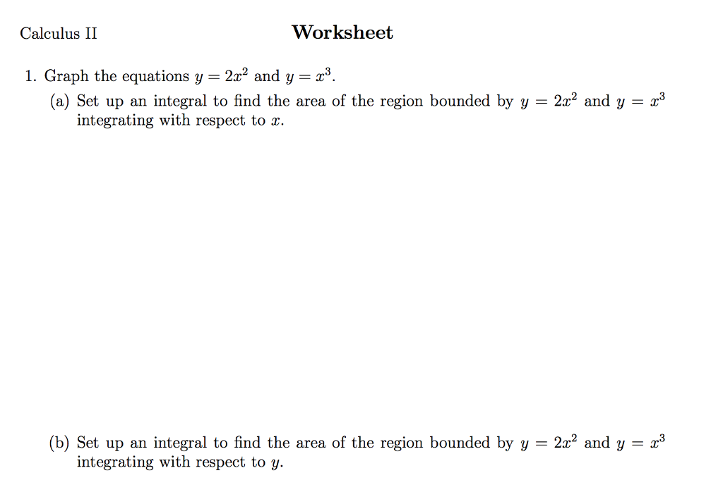 Solved Calculus Ii Worksheet 1 Graph The Equations Y 2