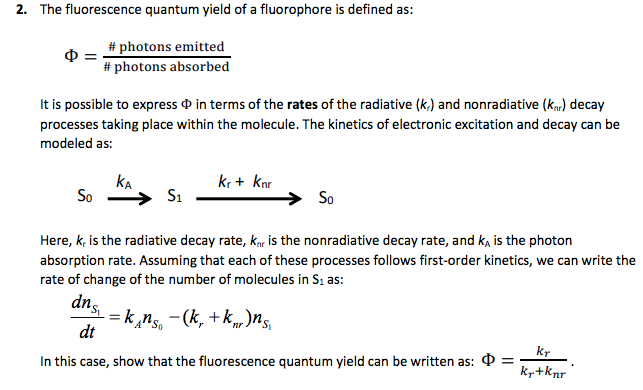 Solved 2 The Fluorescence Quantum Yield Of A Fluorophore Chegg Com