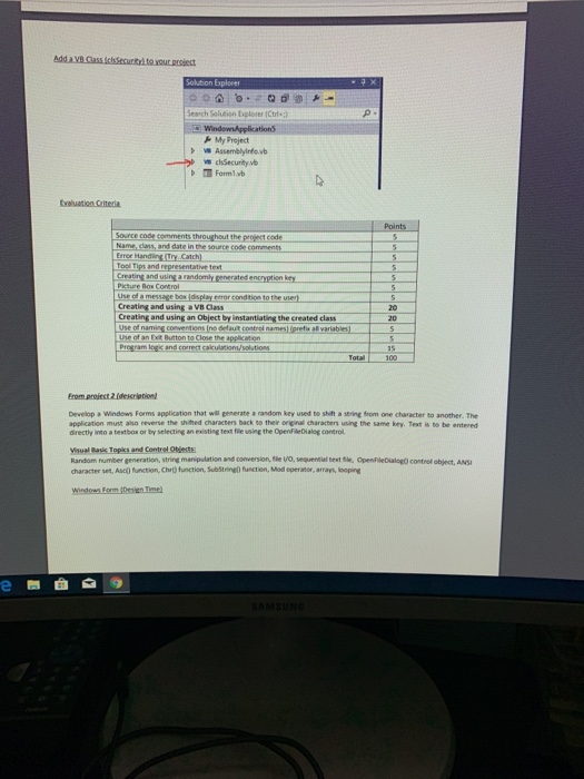 Seach Solution Exploter (Ctt My Project p chSecurity v Form1ab Source code comments throughout the projest code Name, clanss,