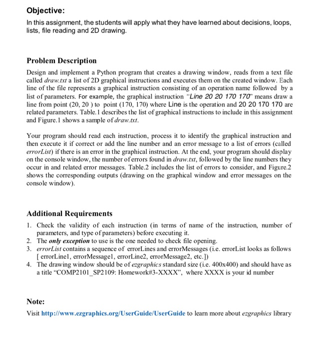 Objective In this assignment, the students will apply what they have learned about decisions, loops lists, file reading and 2