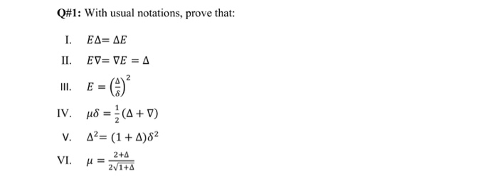 Solved With Usual Notations Prove That I E Delta Del Chegg Com