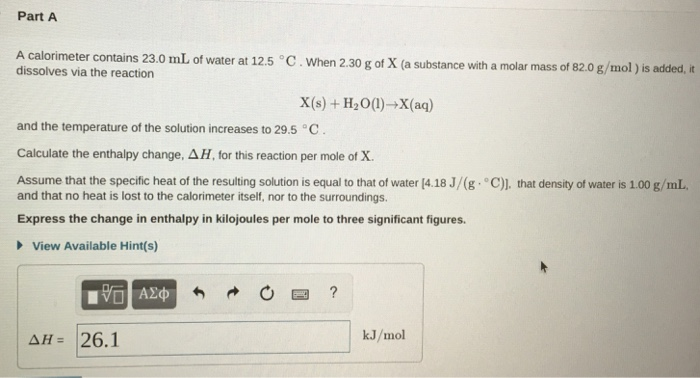 Solved Part A A Calorimeter Contains 23 0 Ml Of Water At Chegg Com