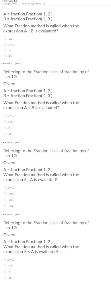 Pre Est. Length: 2:00 。Ruthman Suhan Attempt t3 Laloy A fraction.Fraction( 1, 2) B fraction.Fraction( 2, 3) What Fraction met