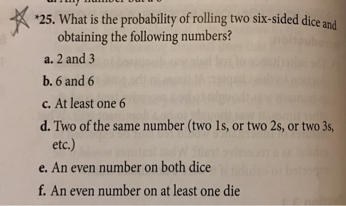 What is the probability of rolling two dices and getting at least