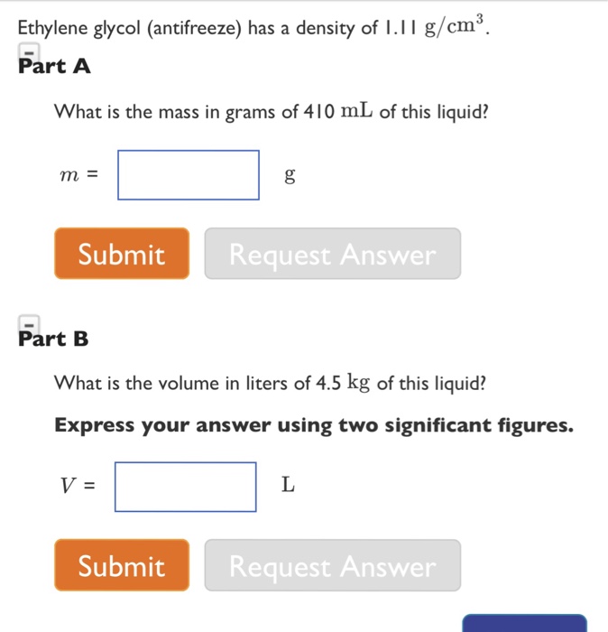 Solved Ethylene Glycol Antifreeze Has A Density Of 1 11 Chegg Com