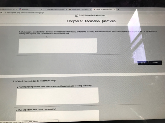 End of Chapter Review Questions Chapter 5: Discussion Questions the video The human insights 1. What are some considerations