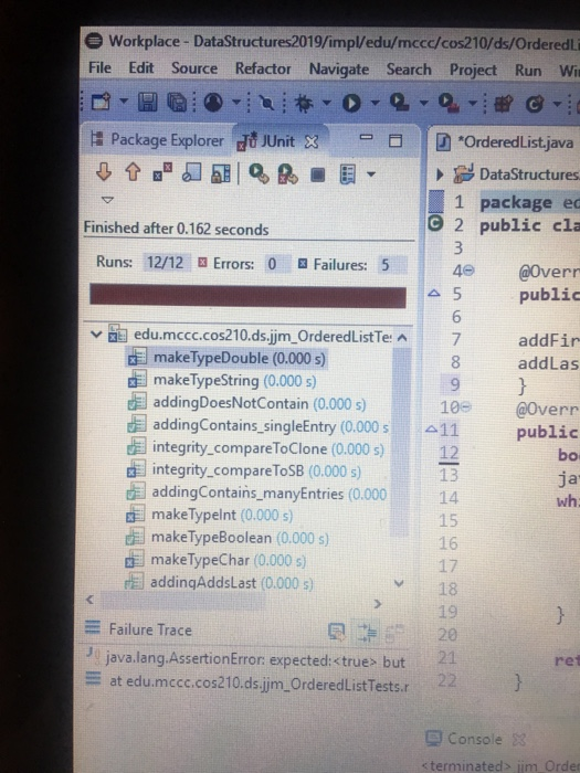 e Workplace- DataStructures2019/impl/edu/mccc/cos210/ds/Orderedli File Edit Source Refactor Navigate Search Project Run Wi at