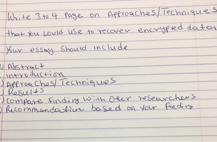 ite 3t 4fase on ffroaches/Techaiques hat ou Lould use to recover encinye ed doto ue essay Should include intyo duction Apeyo