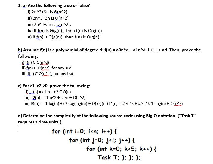 1 A Are The Following True Or False I 2n 2 3n Chegg Com