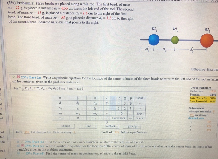 Solved (5) Problem 1 Three Beads Are Placed Along A Thi...