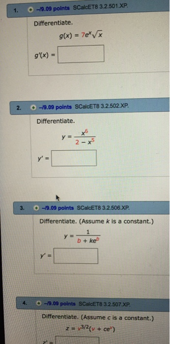 1 19 09 Points Scalcet8 3 2 501 Xp Differentiate Chegg Com