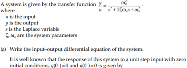 A System Is Given By The Transfer Function Where U Is Chegg Com