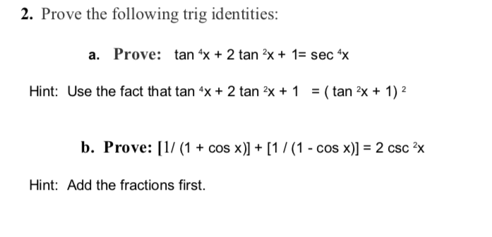 Solved 2 Prove The Following Trig Identities A Prove Tan Chegg Com