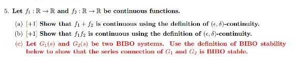 Solved 5 Let Fi R And F2 Rr Be Continuous Functions A Chegg Com