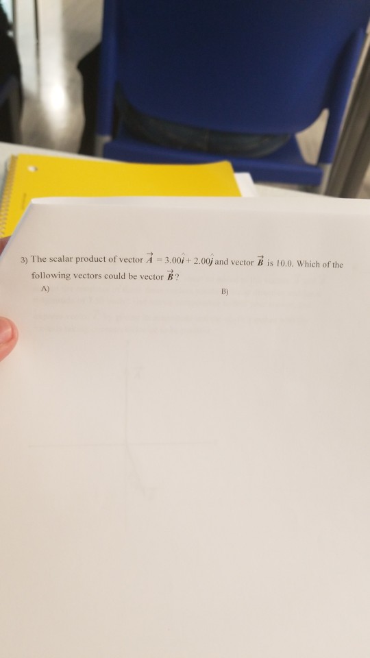 Solved 3 The Scalar Product Of Vector A 3 00i 2 00j An Chegg Com