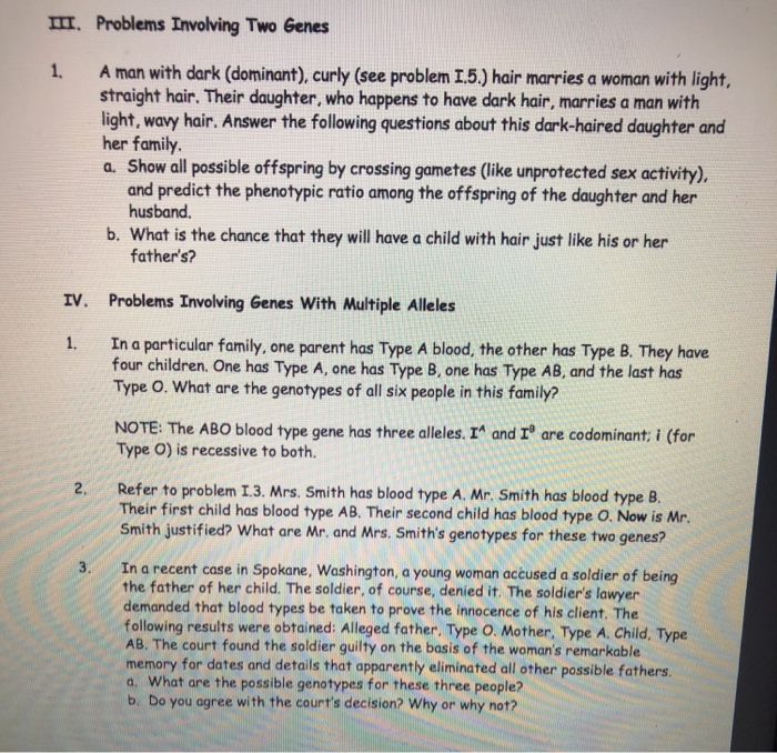 Solved Iii Problems Involving Two Genes 1 A Man With Da