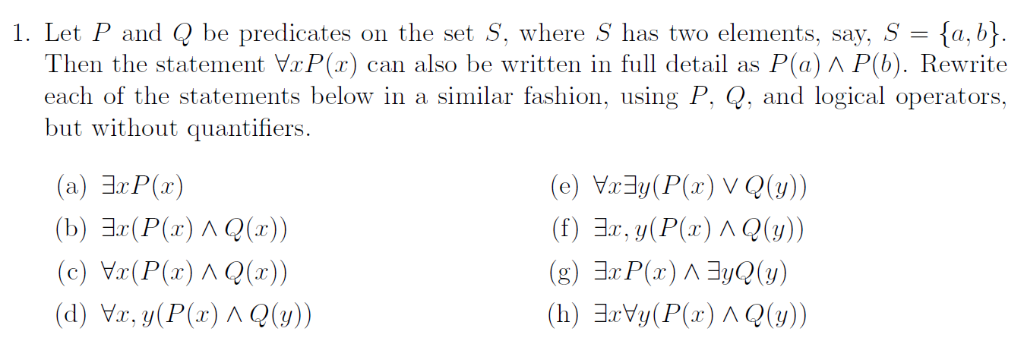 Solved 1 Let P And Q Be Predicates On The Set S Where S Chegg Com