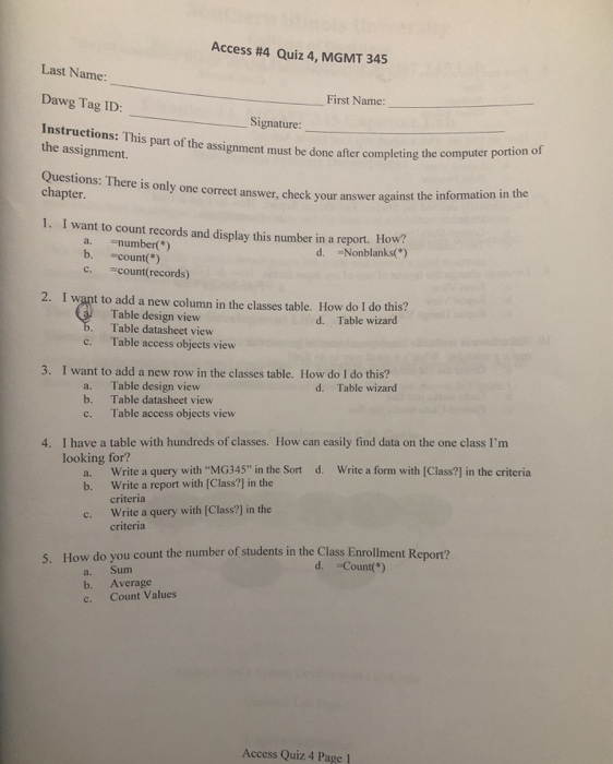 Solved Access 4 Quiz 4 Mgmt 345 Last Name Dawg Tag Id Chegg Com