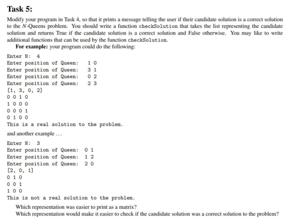 Task 5: Modify your program in Task 4, so that it prints a message telling the user if their candidate solution is a correct