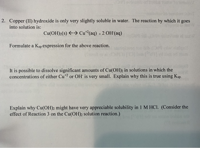 2 Copper Ii Hydroxide Is Only Very Slightly Chegg Com