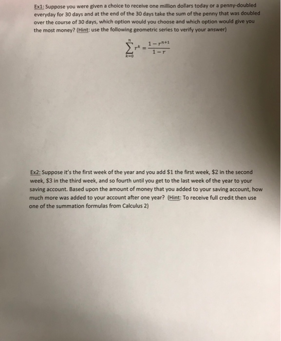 Solved Ex1 Suppose You Were Given A Choice To Receive On Chegg Com