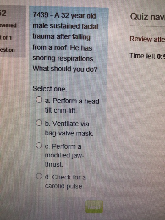 Solved A 32 year old male sustained facial trauma after  Chegg.com