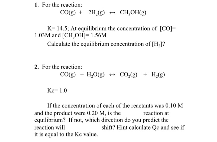 Solved 1 For The Reaction Co G 2h2 G Ch3oh G 艹 K Chegg Com