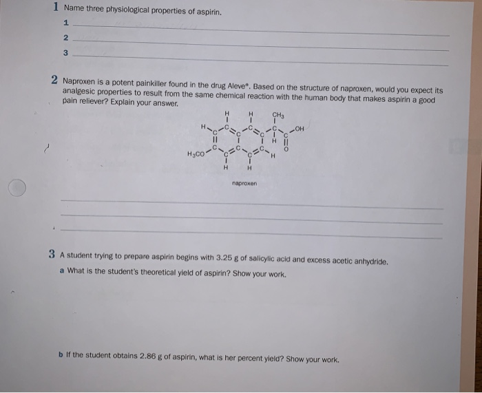 1 Name Three Physiological Properties Of Aspirin Chegg Com