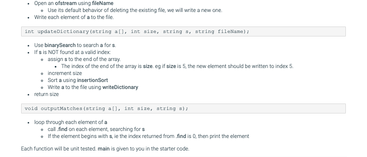 Open an ofstream using fileName o Use its default behavior of deleting the existing file, we will write a new one. Write each