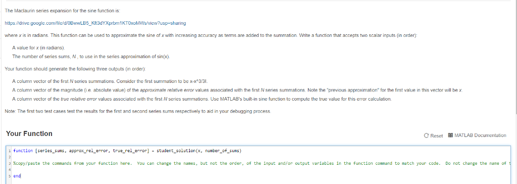 The Maclaurin s for the sine function is https JNdrive google.com/fileldrOBwwLB5_Kf3dYXprbm1KTOxoMWs/viewusp-sharing where x