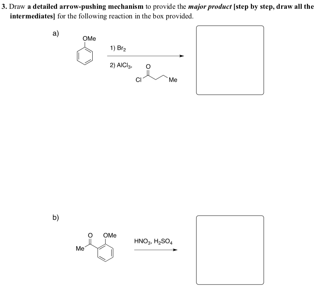Ae Ro 3 Draw A Detailed Arrow Pushing Mechanism To Chegg Com