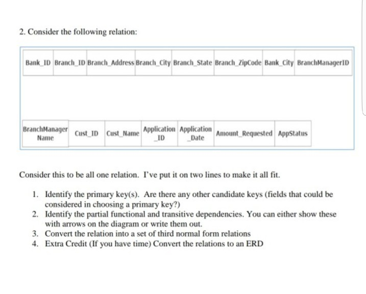 Solved 2 Consider The Following Relation Bank Id Branch Consider The Following Relation Bank Id Branch Address City