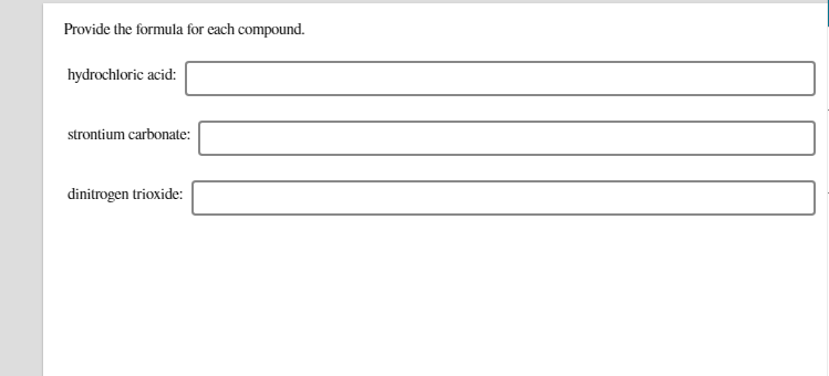 Solved Provide the formula for each compound. hydrochloric | Chegg.com
