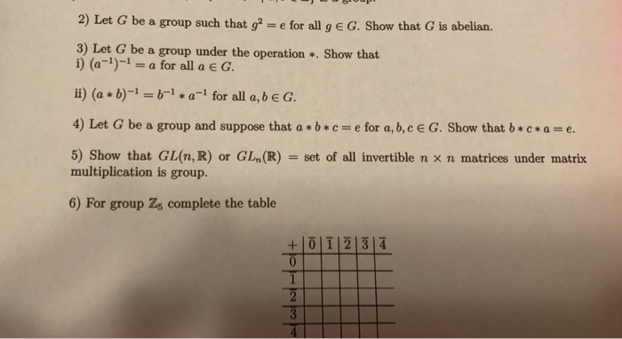 Solved 2 Let G Be A Group Such That G E For All G E G Chegg Com