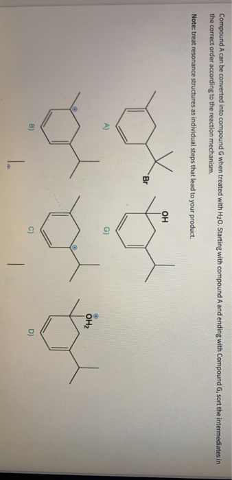 Compound A can be converted into compound G when treated with H2O. Starting with compound A and ending with Compound G, sort