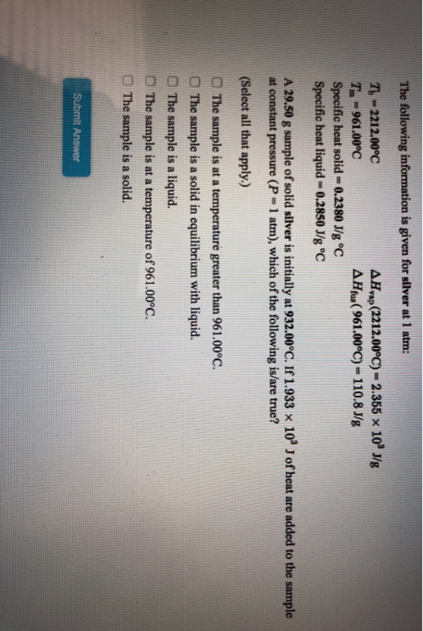 Solved The Following Information Is Given For Silver At 1 Chegg Com