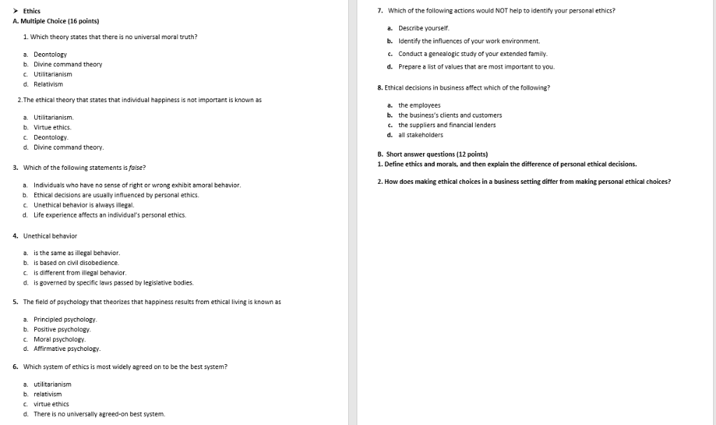 Ethics A. Multiple Choice (16 points) 7. Which of the following actions would NOT help to identify your personal ethics? Desc