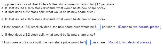 Solved Suppose The Stock Of Host Hotels Resorts Is Curr Question Suppose The Stock Of Host Hotels Resorts Is Curly Trading For 17 Per Share A If Iss
