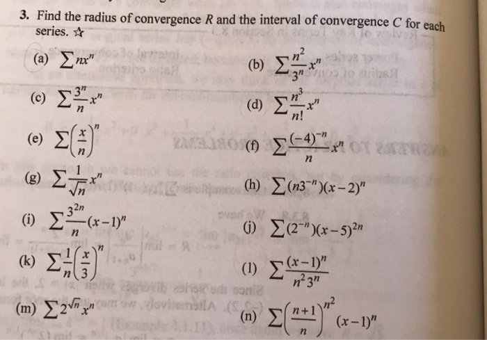 Solved 3 Find The Radius Of Convergence R And The Interv Chegg Com