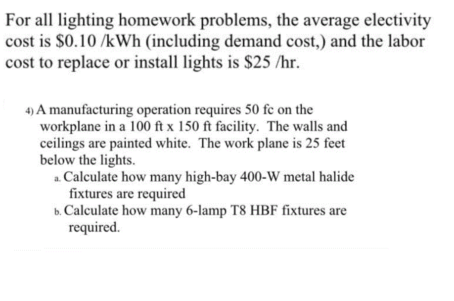 Solved For Al Lighting Homework Problems The Average Ele