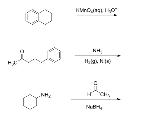 KMnO4(aq), H3O+ NH3 H3C H2(g), Ni(s)NH2 NaBH4.
