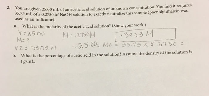 Solved N 25 00 Ml Of An Acetic Acid Solution Of Unknown C Chegg Com